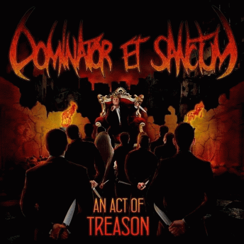Dominator Et Sanctum : An Act of Treason Dominator Et Sanctum : An Act of Treason